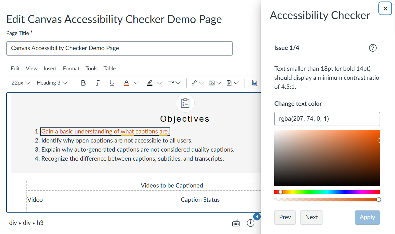 Screenshot of a Canvas Accessibility Checker demo page showing the accessibility checker interface on the right-hand side. The first objective, "Gain a basic understanding of what captions are," is highlighted, indicating a contrast error. The accessibility checker panel on the right displays the message: "Text smaller than 18pt (or bold 14pt) should display a minimum contrast ratio of 4.5:1," with a color picker for adjusting the text color.