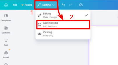 Canva top toolbar with the “Editing” dropdown highlighted in a red box and labeled “1.” The dropdown menu is open, and a red arrow points to the “Commenting” option, which is outlined in a red box and labeled “2.”