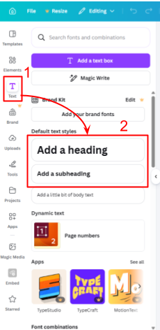 Canva editor sidebar with the “Text” tab selected, outlined in a red box with a red “1” label. A red arrow points from the text button  to a red rectangle highlighting the “Default text styles” section, highlighting “Add a heading” and “Add a subheading,” labeled with a red “2.”