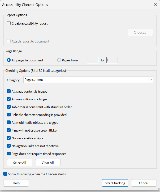 A section of the pop-up box that appears after selecting the Check For Accessibility option in Adobe Acrobat. The Checking Options section shows the accessibiliting check opptions a user can choose for the document. The options include Category: with the option Document selected, then the listed items with a check next to them include, accessibility permission flag is set, document is not image-only PDF, document is tagged PDF, document structure provides a logical reading order, text language is specified, document title is showing in title bar, bookmarks are present in large documents, document has appropriate color contrast. Below these options are two buttons. The left one saying Select All while the right one says Clear All.