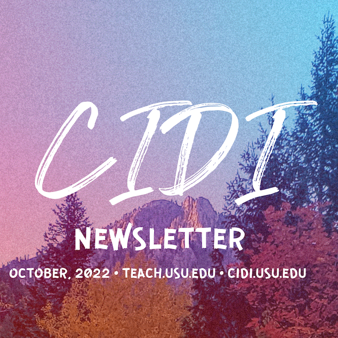 October 2022 Newsletter | Center for Instructional Design and Innovation