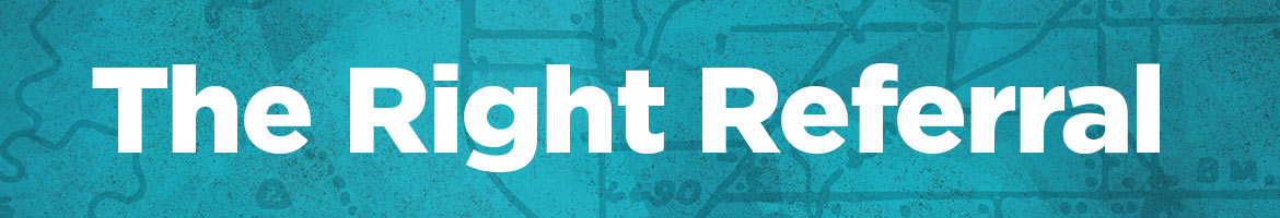Right Referral