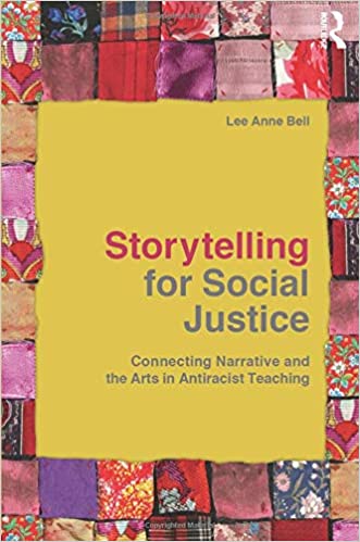 Book Cover - Storytelling for Social Justice (Teaching/Learning Social Justice)