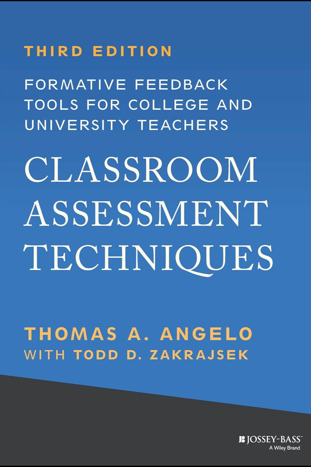 Classroom Assessment Techniques: Formative Feedback Tools for College and University Teachers book cover
