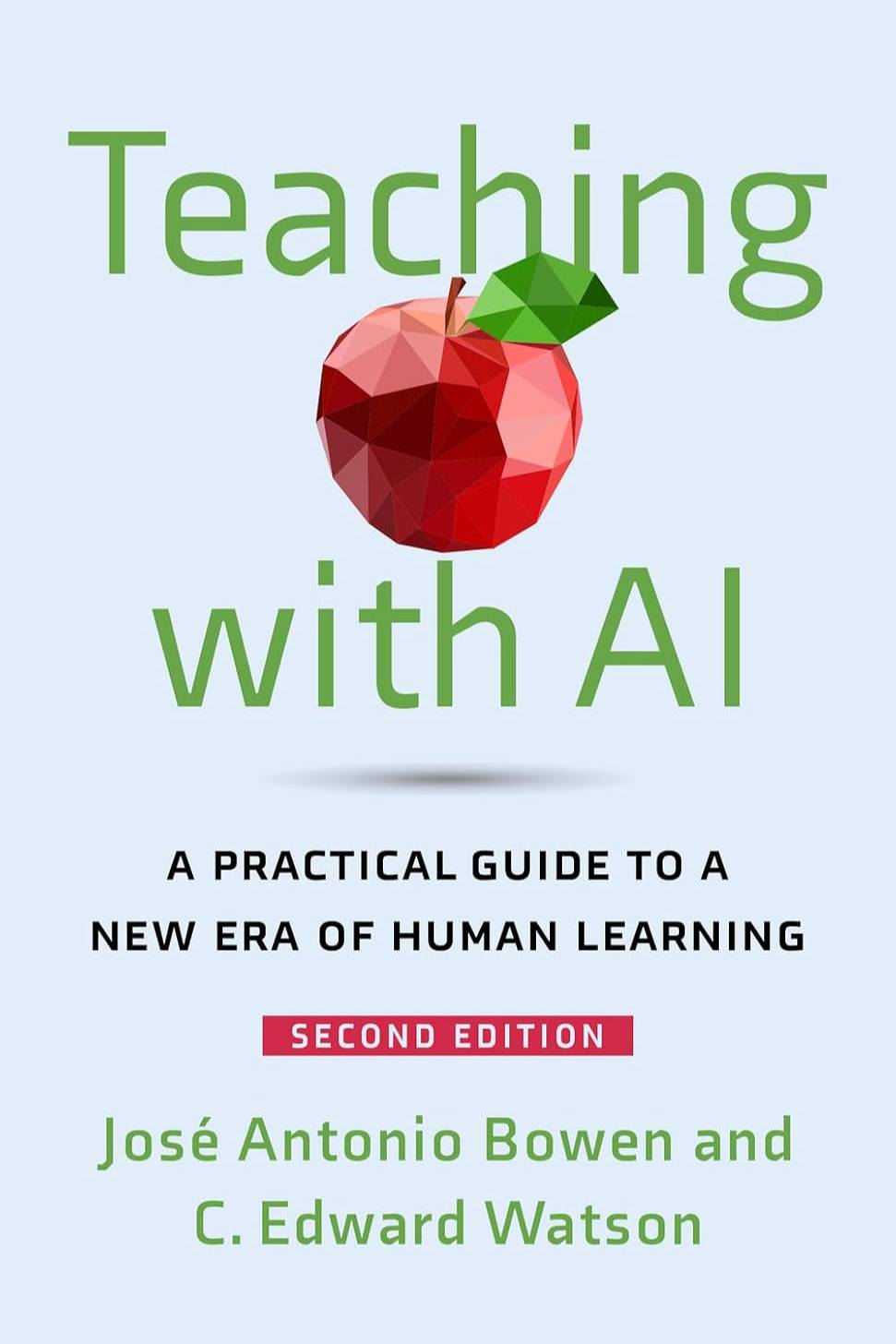 Teaching with AI: A Practical Guide to a New Era of Human Learning (2nd Edition) book cover