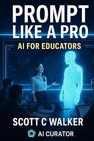 Prompt Like a Pro AI for Educators Book Cover