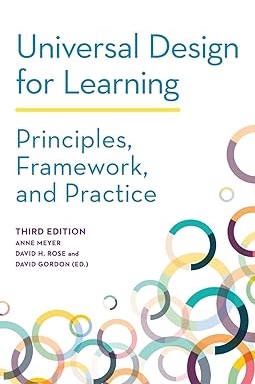 Universal Design for Learning: Principles, Framework, and Practice 3rd ed. Edition Book Cover