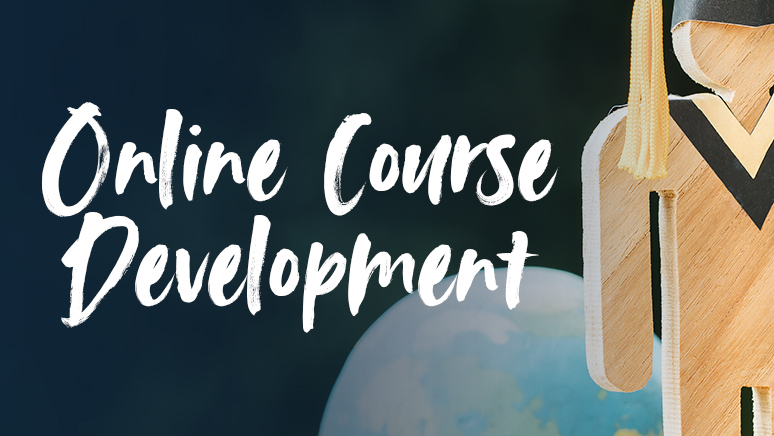 Online Course Development in cursive text with a wooden figure of a person with a graduation cap and gown.