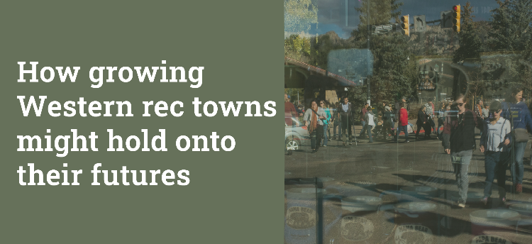 How growing Western rec towns might hold onto their futures