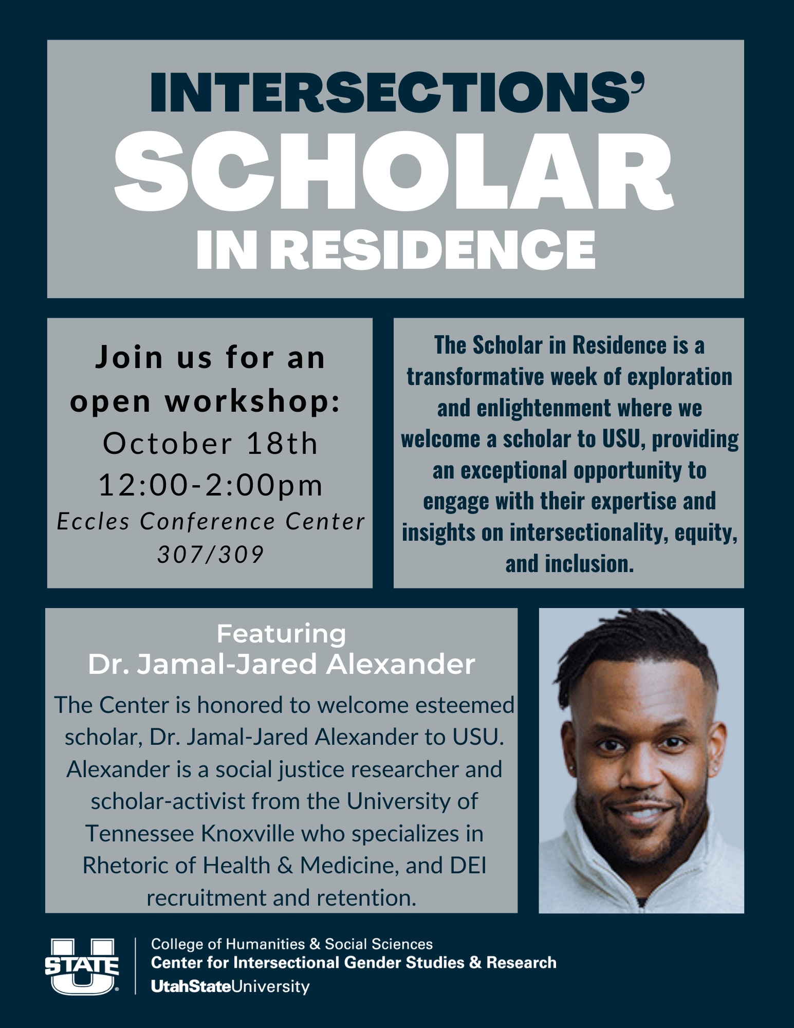 Scholar in Residence Open Workshop flyer; Join us for an open workshop: October 18th 12:00-2:00pm Eccles Conference Center