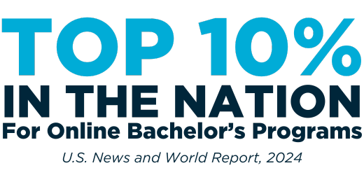 Top 10% in the nation for online bachelor's degrees according to U.S. News and World Report, 2024