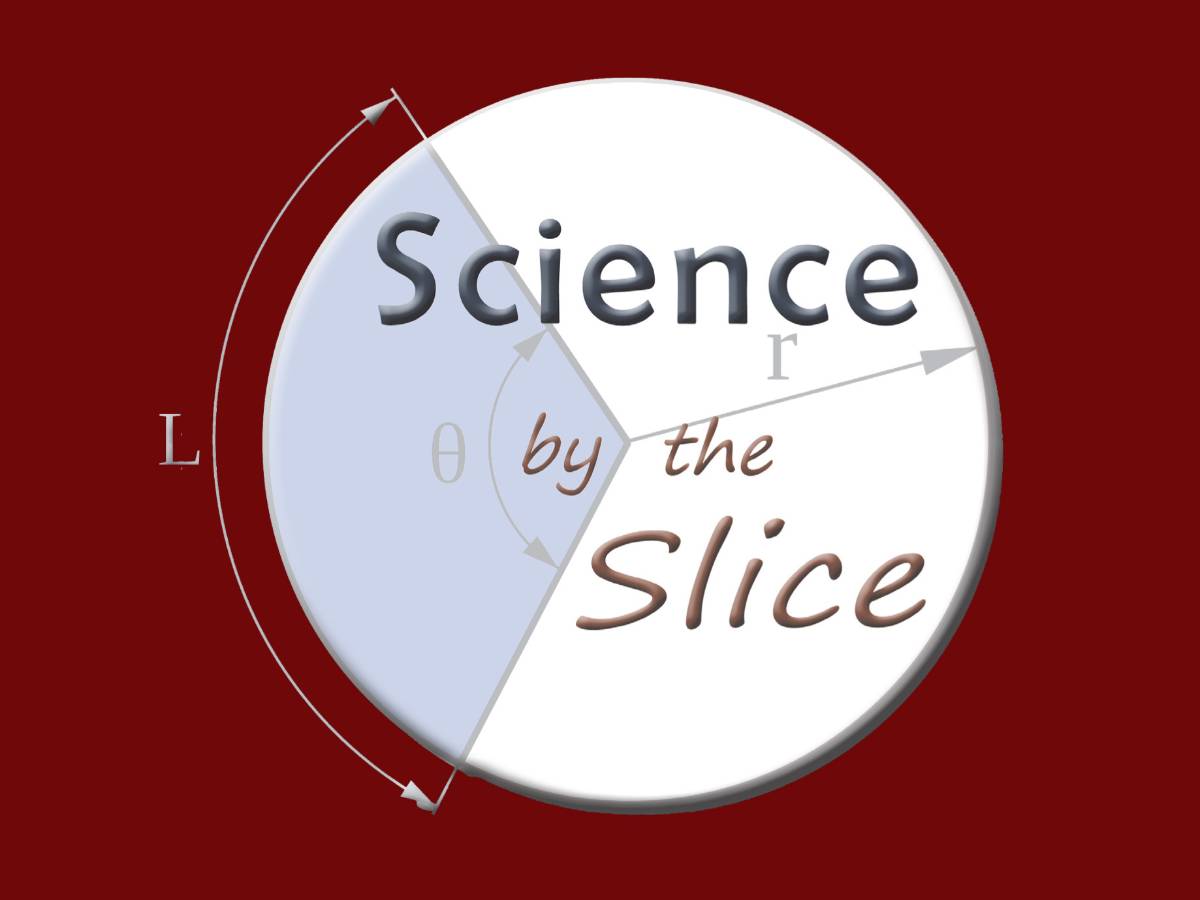 Science by the Slice
