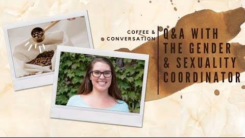 Q&A With The Gender & Sexuality Coordinator
