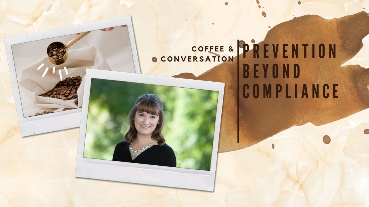 Prevention Beyond Compliance