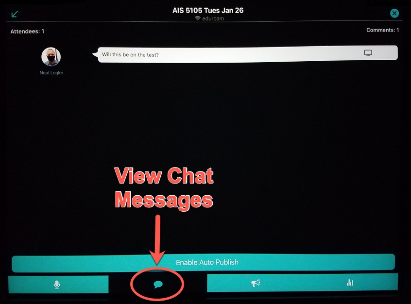 Tap the chat icon to view incoming chat messages