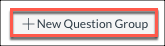New question group button