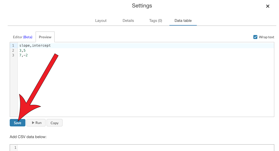 Arrow pointing at blue Save button found below the Data Table editor.