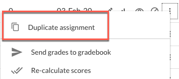 assignment options menu with duplicate assignment option highlighted
