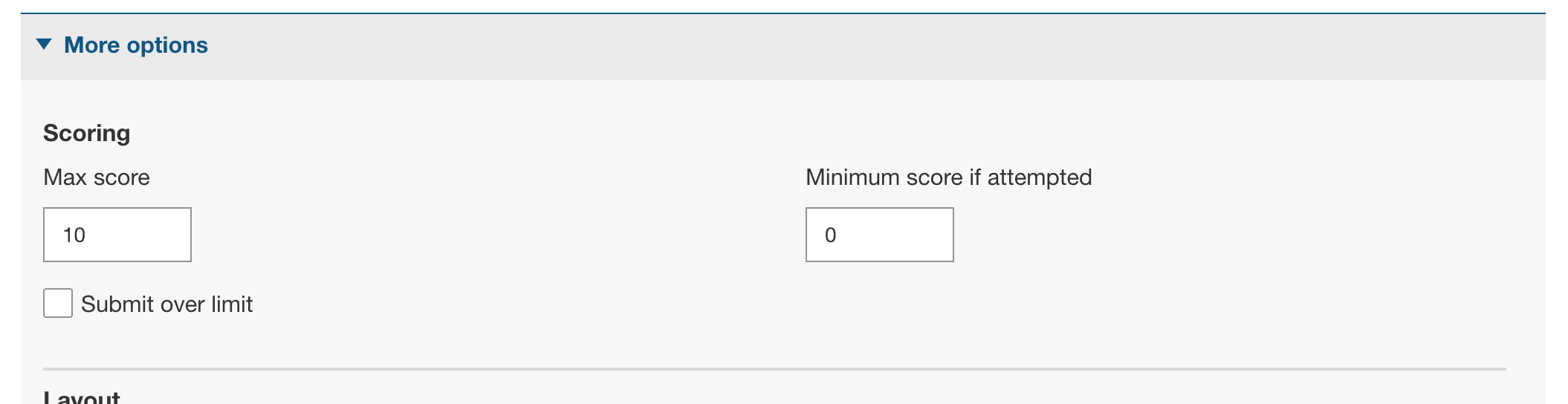 More Options accordion with Max Score field 10