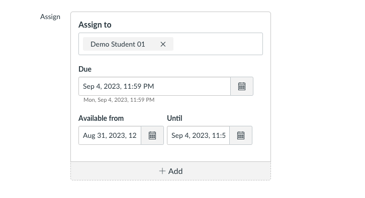 Example of Assign to with Demo Student 01 as the only option.