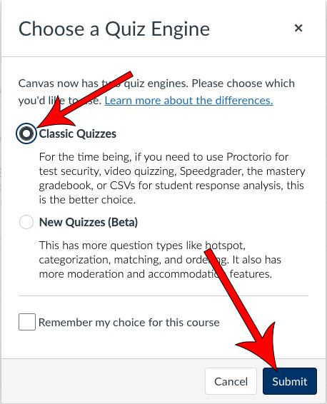 arrows pointing at Classic Quizzes and Submit buttons