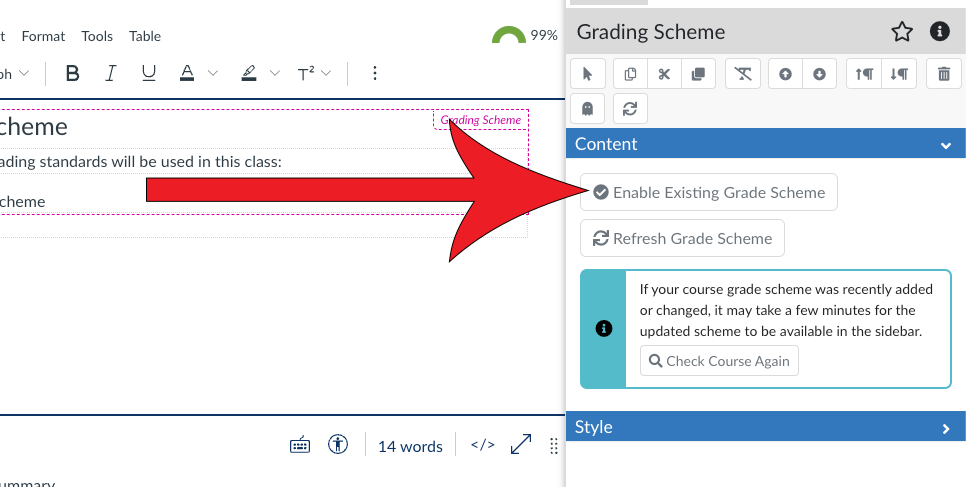 Arrow pointing at Enable Existing Grading Scheme button under Content dropdown in the DesignPLUS sidebar.