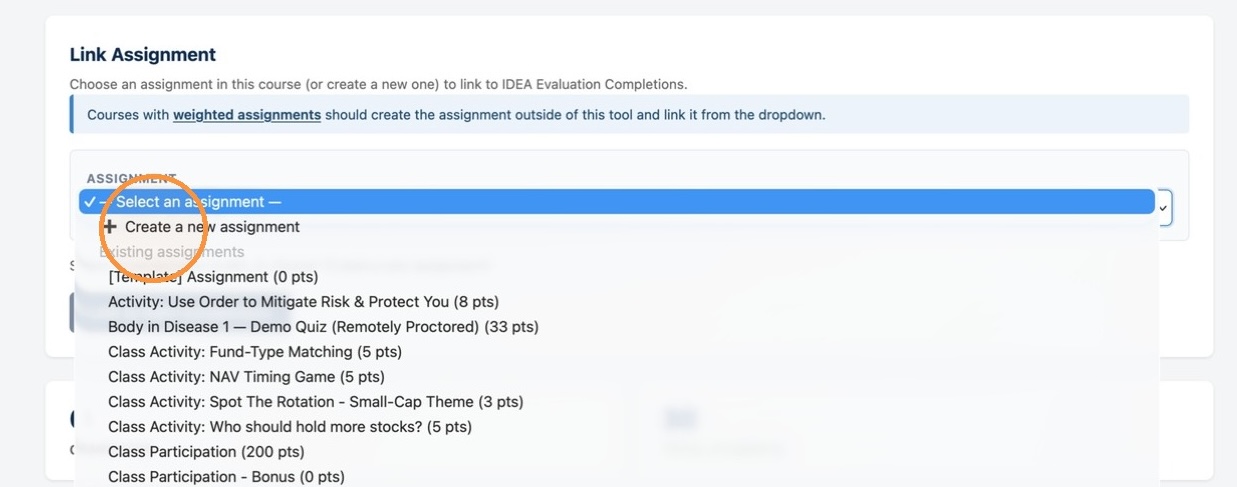 Select or create assignment Dropdown menu displaying assignments in the course with an option to Create a New Assignment.