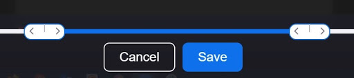 editor timeline with adjustable ends on either side and buttons to cancel or save the changes