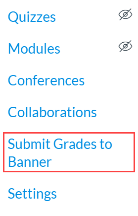 submit grades to banner link in Canvas side nav