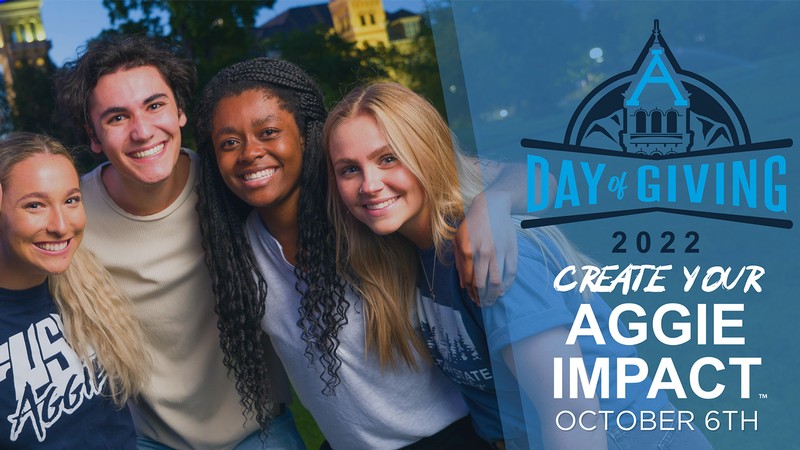 Text Reads: Day of Giving 2022. Create Your Aggie Impact. October sixth.