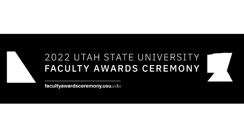 Text Reads: 2022 USU Faculty Awards Ceremony
