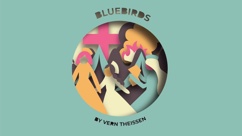 A theater poster. Text reads: Bluebirds by Vern Theissen.
