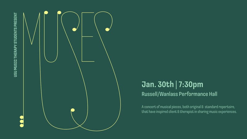 Text Reads: Music Therapy Presents a concert of pieces that have inspired therapists. Jan. 30.