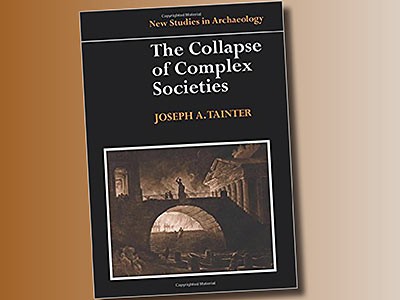 the book cover for ‘The Collapse of Complex Societies' by Joseph Tainter