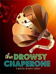 the poster image for the OLRC production of The Drowsy Chaperone
