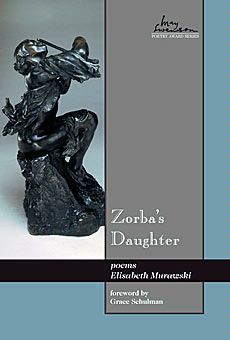 book cover, Zorba’s Daughter, Swenson Poetry Award winner