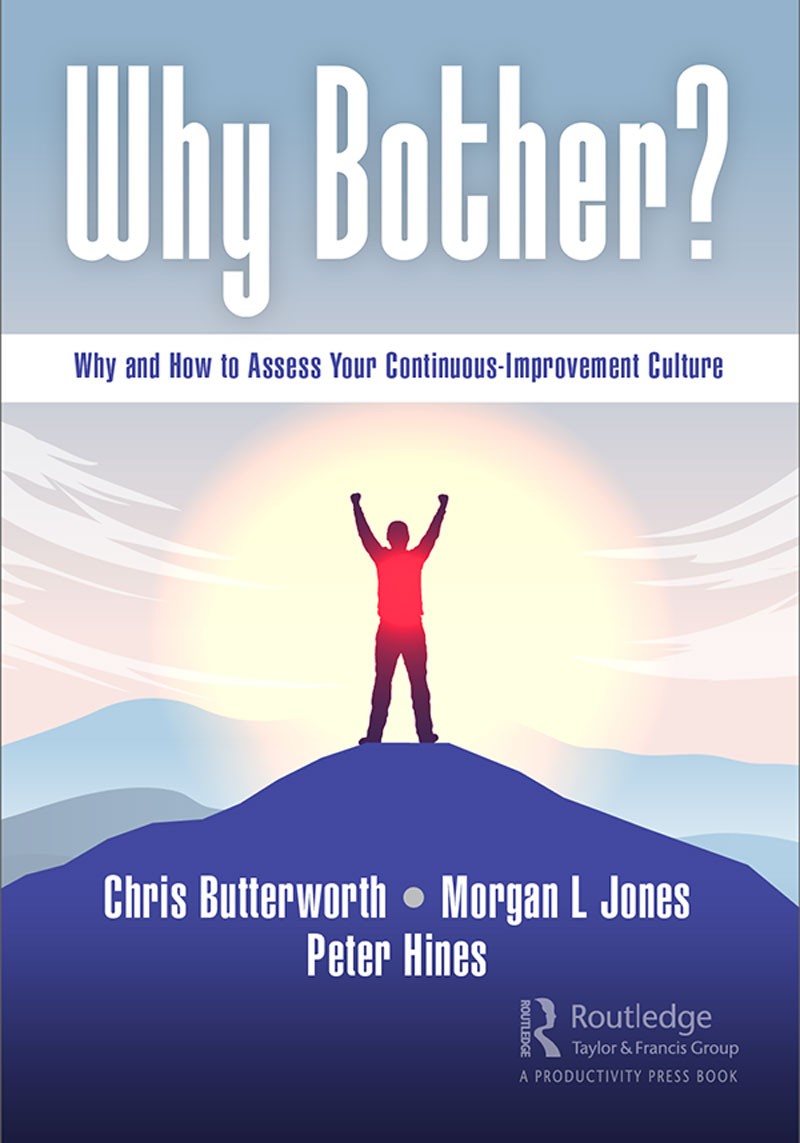 Text Reads: Why and How to Assess Your Continuous-Improvement Culture.