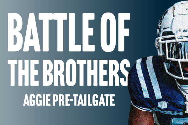 Battle of Brothers Aggie Pre-Tailgate