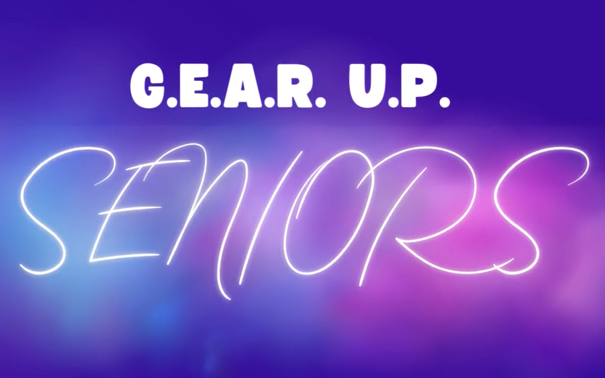 Granite Seniors Share GEAR UP Experiences