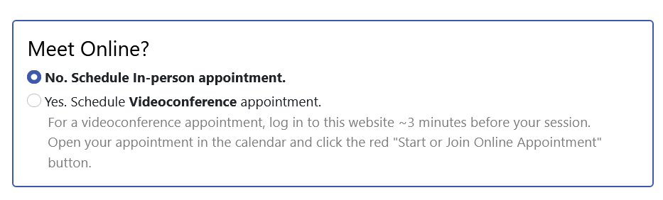 Text box labeled "Meet Online?". Two appointment options. Meet in-person is the default. Meet via videoconference is the second option.